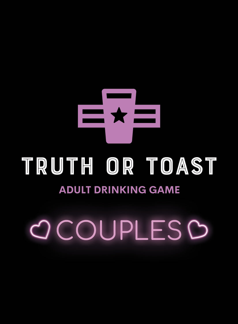 Truth or Toast Couples | Truth or Dare Party Game for Adult Game Night, Swinger Parties and Sexy Adventures