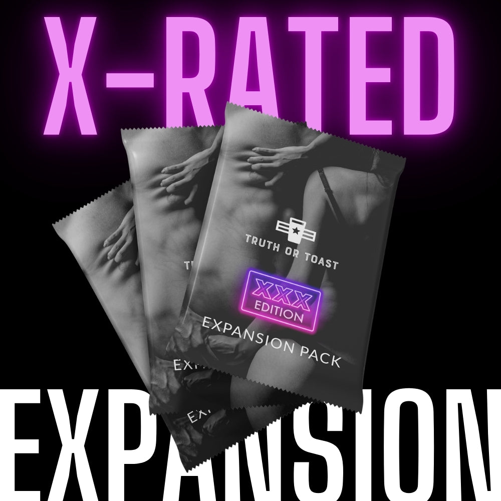 Truth or Toast X-Rated Expansion Packs (2025 Edition)